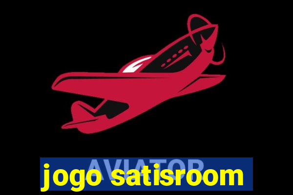 jogo satisroom